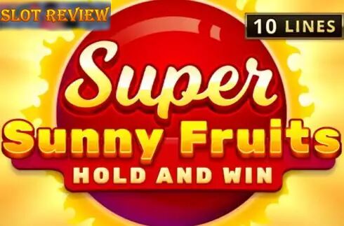 Super Sunny Fruits Hold and Win